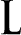 L