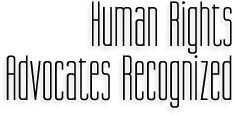Human Rights Advocates Recognized