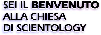 Sei Il Benvenuto Alla Chiesa Di Scientology