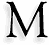 M