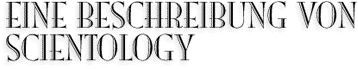 Eine Beschreibung von Scientology